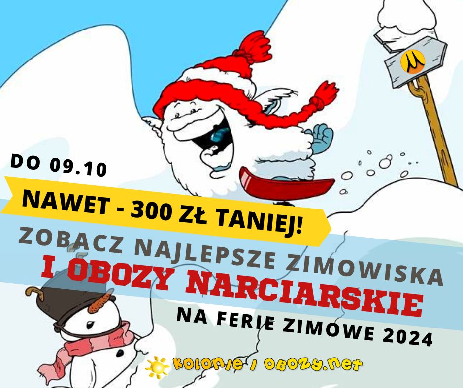 Promocja na Zimowiska dla Dzieci na Ferie Zimowe 2024